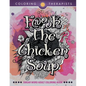 F@#k The Chicken Soup: Swear Word Adult Coloring Book - Paperback