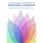 A Case Study Approach to Educational Leadership - Paperback