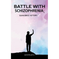 Battle with schizophrenia Suhasinis victory - Paperback