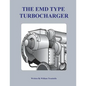The Electro-Motive Type Turbocharger - Paperback