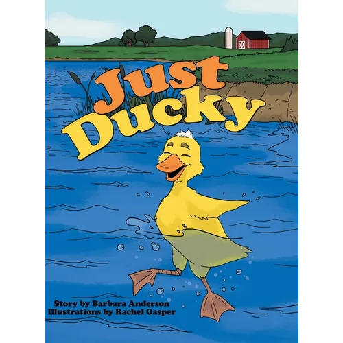 Just Ducky - Hardcover