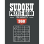 Sudoku Puzzle Book for Adultes: 360 Medium to Hard Sudoku Puzzles with Solutions paperback game suduko puzzle books for adults large print sudoko puzz - Paperback