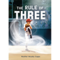 The Rule of Three - Hardcover