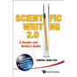 Scientific Writing 2.0: A Reader and Writer's Guide - Hardcover