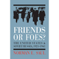 Friends or Foes?: The United States and Soviet Russia, 1921-1941 - Hardcover