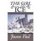 The Girl in the Ice - Paperback