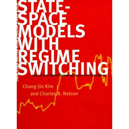 State-Space Models with Regime Switching: Classical and Gibbs-Sampling Approaches with Applications - Paperback