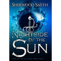 Rise of the Alliance IV: Nightside of the Sun - Hardcover
