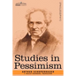Studies in Pessimism - Paperback