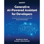 Generative AI-Powered Assistant for Developers: Accelerate software development with Amazon Q Developer - Paperback