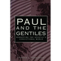 Paul and the Gentiles - Paperback
