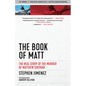 The Book of Matt: The Real Story of the Murder of Matthew Shepard - Paperback