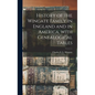 History of the Wingate Family in England and in America, With Genealogical Tables - Hardcover