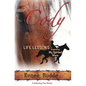 Cody: Life Lessons Inspired by My Spirited Mare - Paperback