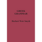 Greek Grammar - Paperback