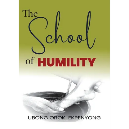 The School of Humility - Paperback
