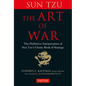 The Art of War: The Definitive Interpretation of Sun Tzu's Classic Book of Strategy - Hardcover
