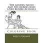 The golden fleece and the heroes who lived before Achilles: Coloring book - Paperback