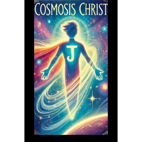 Cosmosis Christ - Paperback