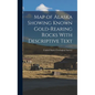 Map of Alaska Showing Known Gold-Rearing Rocks With Descriptive Text - Hardcover