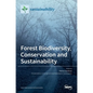 Forest Biodiversity, Conservation and Sustainability - Hardcover