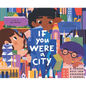 If You Were a City - Hardcover