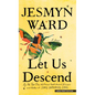 Let Us Descend - Paperback