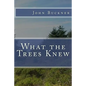 What the Trees Knew - Paperback