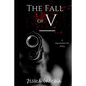 The Fall of V - Paperback