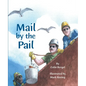 Mail by the Pail - Hardcover