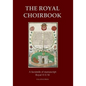 The Royal Choirbook: A facsimile of manuscript Royal 11 E XI - Paperback