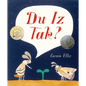 Du Iz Tak? - Hardcover