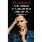 Stressors And Coping Strategies For Daily Living - Paperback