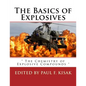 The Basics of Explosives: " The Chemistry of Explosive Compounds " - Paperback