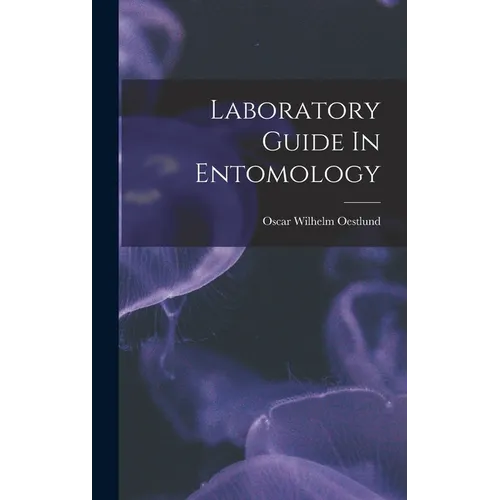 Laboratory Guide In Entomology - Hardcover