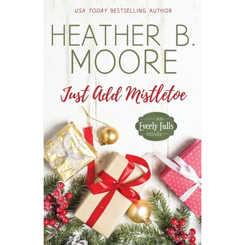 Just Add Mistletoe - Paperback