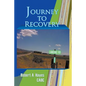 Journey to Recovery - Paperback