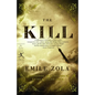 The Kill - Paperback