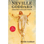 Neville Goddard Grand Collection: All 14 Books by a New Thought Pioneer Including Feeling Is the Secret, At Your Command, The Law and the Promise, and - Hardcover
