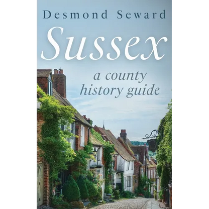 Sussex: A county history guide - Paperback