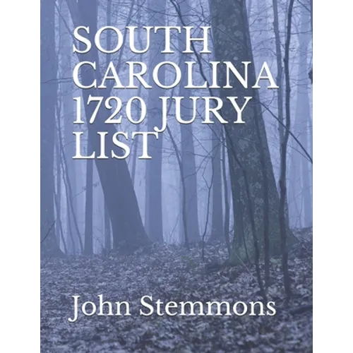 South Carolina 1720 Jury List - Paperback