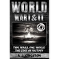 World War I & II: Two Wars, One World: The Cost of Victory - Paperback