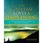 The Universe Loves a Happy Ending: Becoming Energy Guardians and Eco-Healers for the Planet, Organizations, and Ourselves - Hardcover