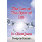 The Law of the Spirit of Life in Christ Jesus - Paperback