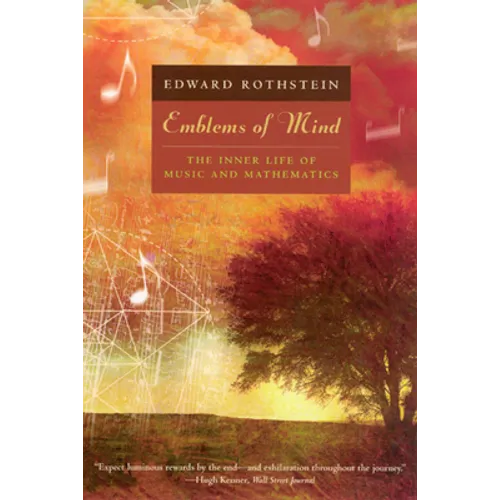 Emblems of Mind: The Inner Life of Music and Mathematics - Paperback