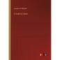 A Guide to Lisbon - Paperback