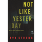 Not Like Yesterday (An Ilse Beck FBI Suspense Thriller-Book 3) - Hardcover