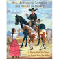 Six Heroes of Mexico / Seis Héroes de México - Paperback