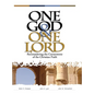 One God & One Lord: Reconsidering the Cornerstone of the Christian Faith - Hardcover
