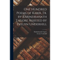 One Hundred Poems of Kabir, tr. by Rabindranath Tagore Assisted by Evelyn Underhill - Paperback
